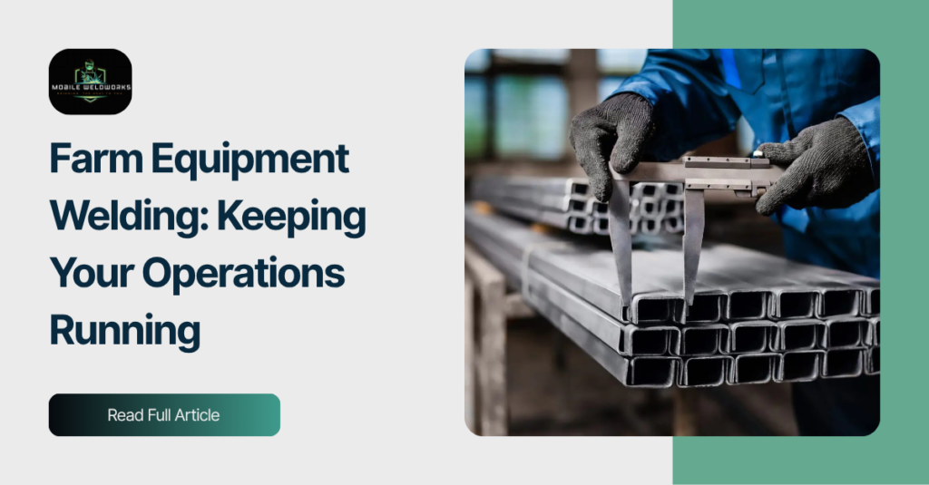 Farm Equipment Welding, Keeping Your Operations Running